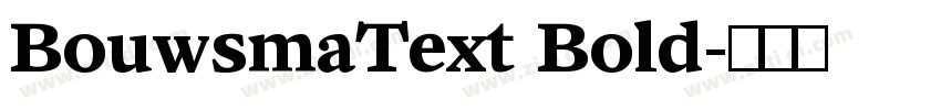 BouwsmaText Bold字体转换